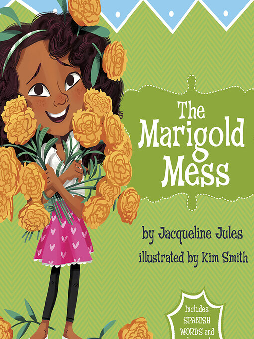 Title details for The Marigold Mess by Jacqueline Jules - Wait list